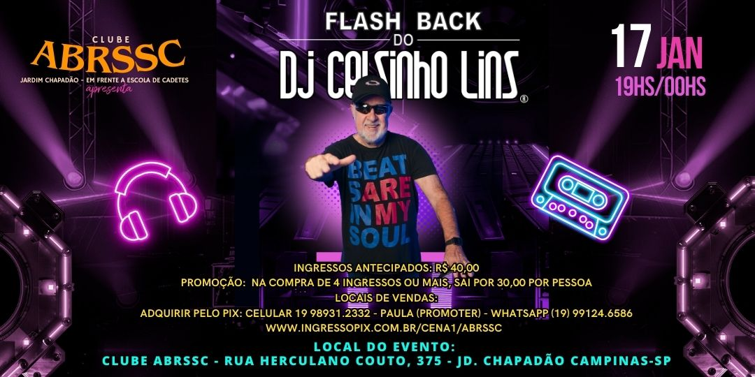 FLASH BACK da ABRSSC com DJ CELSINHO LINS