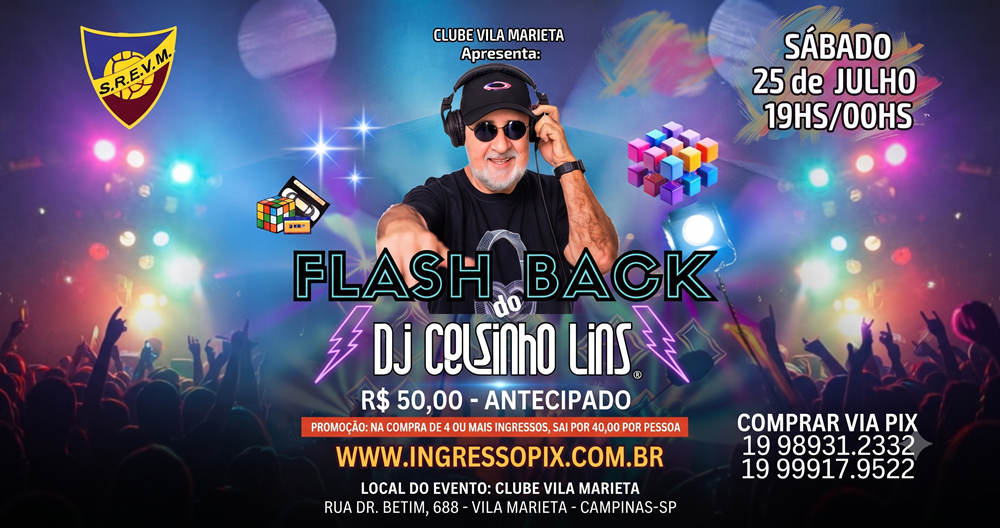 FLASH BACK do DJ CELSINHO LINS